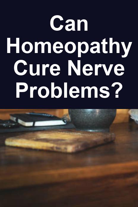 Can Homeopathy Cure Nerve Problems? - Max's Indoor Grow Shop