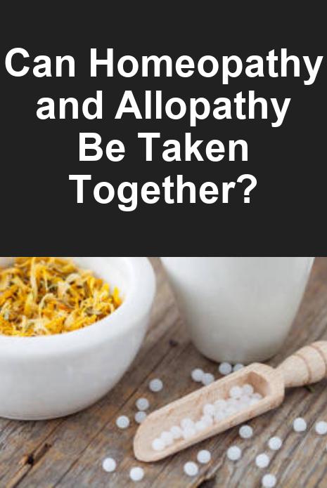 Can Homeopathy And Allopathy Be Taken Together? - Max's Indoor Grow Shop